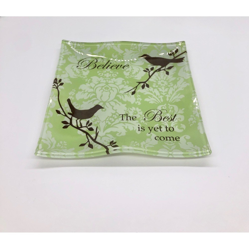 Green Damask Glass Trinket Dish Believe The Best Is Yet To Come Bird Inspiration